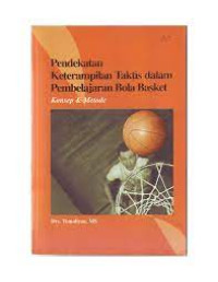 Pendekatan Keterampilan Taktis Dalam Pembelajaran Bola Basket