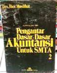 Pengantar Dasar-Dasar Akuntansi Untuk SMA 2