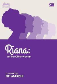 Riana : i'm the other woman